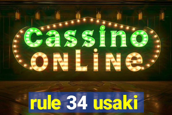 rule 34 usaki